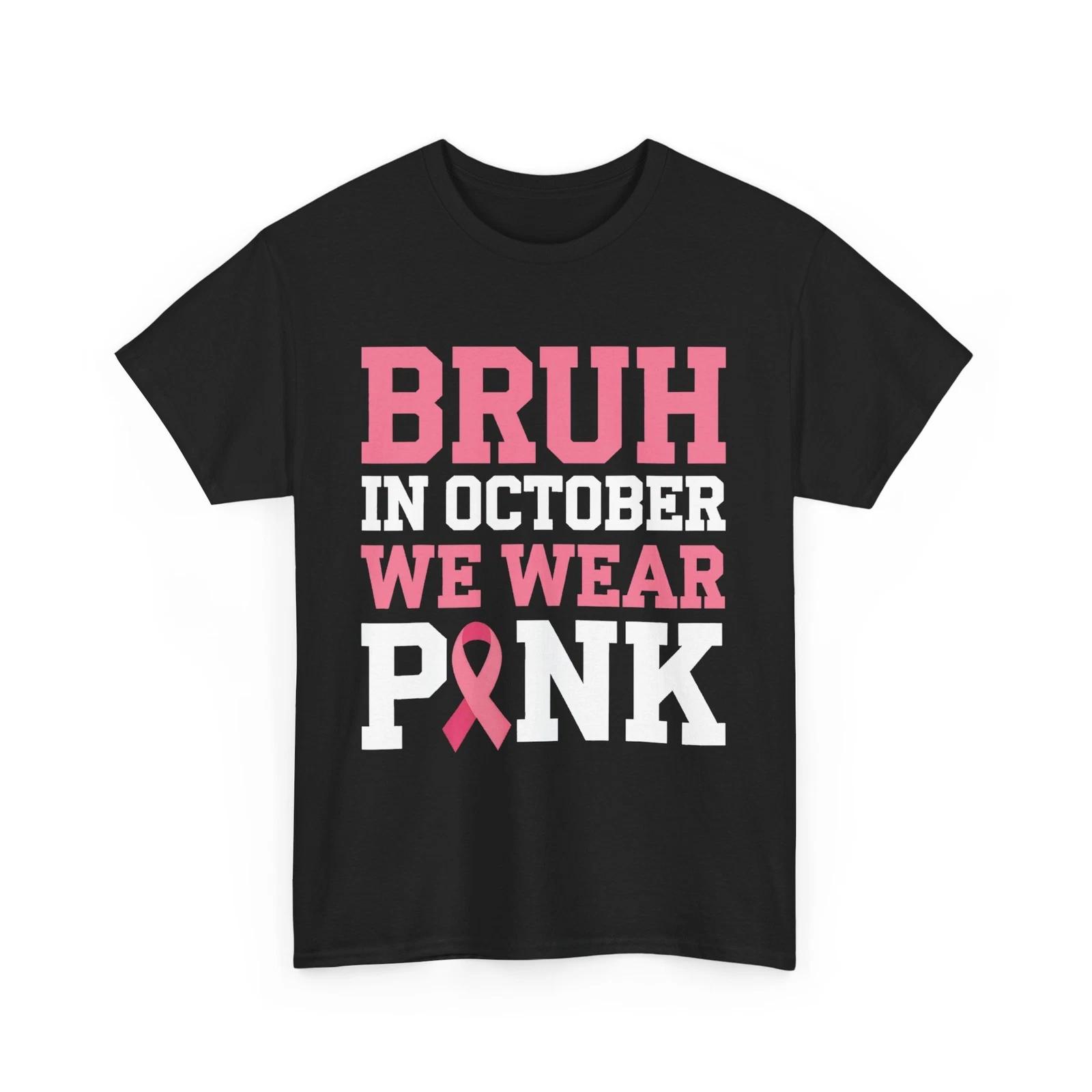 

Breast Cancer Shirts for Kids Boys Bruh In October Wear Pink T-Shirt 4XL