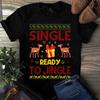 Single Ready To Jingle Christmas Xmas Gift Men's and Women's T-shirts