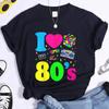 New Fashion I Love The 80s T-Shirt Womens Vintage 1980s T-Shirt Funny Classic T-Shirt Tops Women's