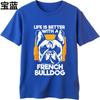 Black Summer For Him tshirt Life Is Better With A French Bulldog Short Sleeve Street Wear Round Neck Tops Brand Teeshirt