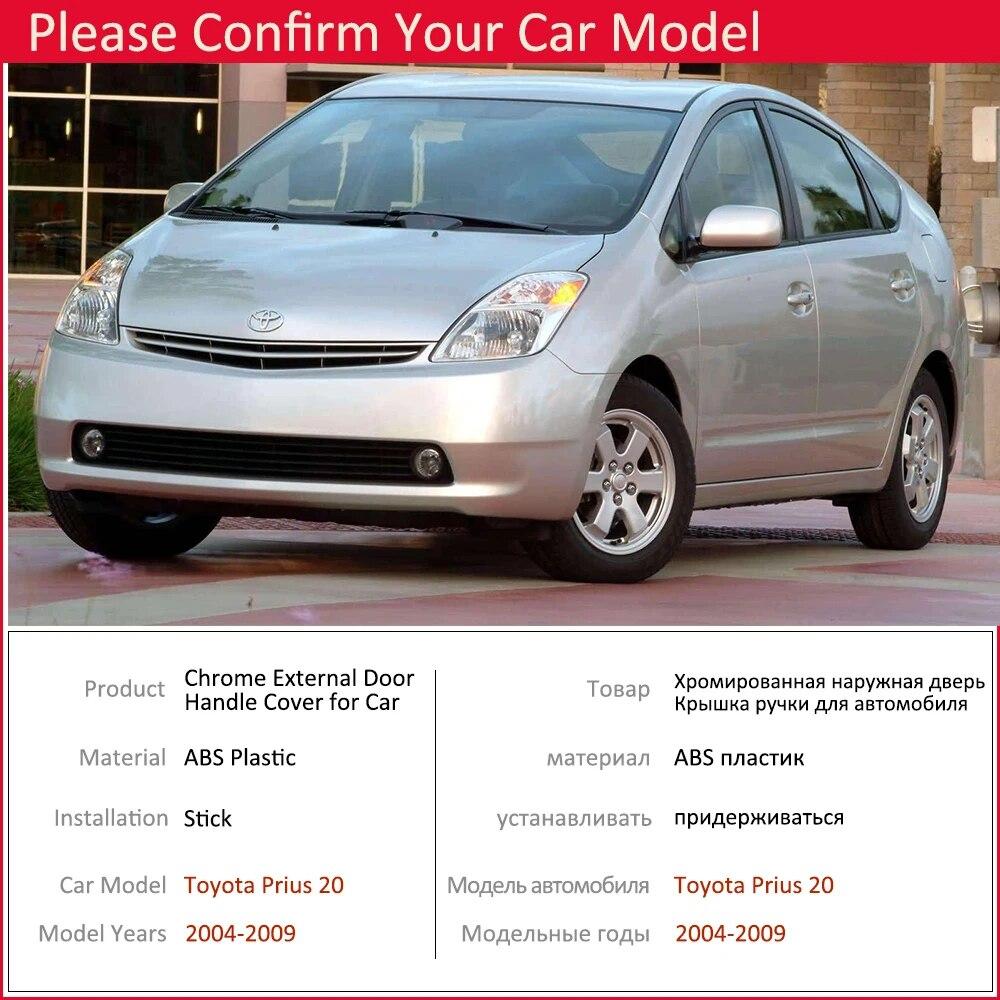For Toyota Prius XW20 Touring 2004 2005 2006 2007 2008 2009 Chrome Door Handle Cover Trim Set Car Cap Catch Styling Accessories