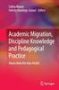 The Academic Migration, Discipline Knowledge and Pedagogical Practice : Voices from the Asia-Pacific Book