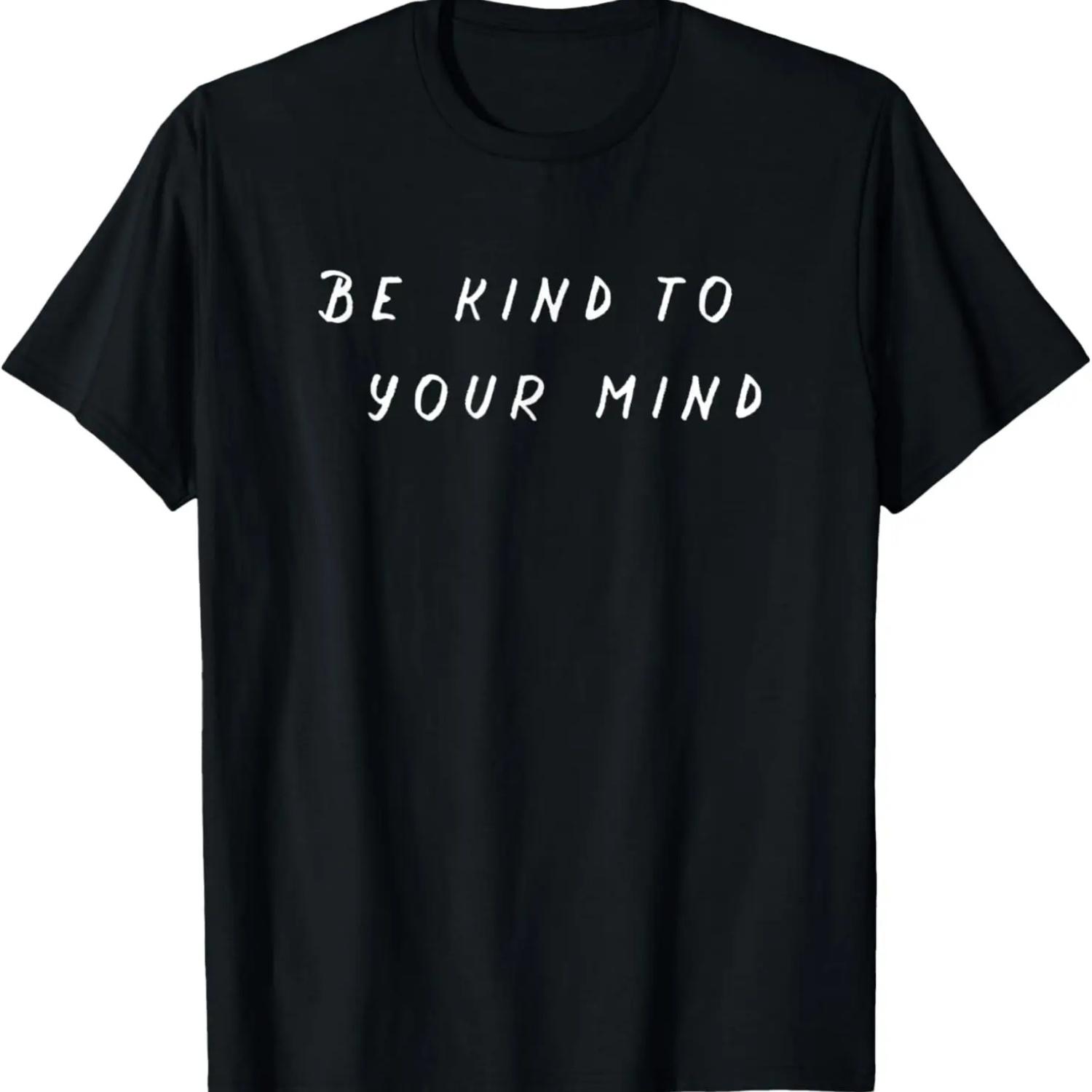 

Depression Awareness - Be Kind To Your Mind - T-Shirt S чёрный