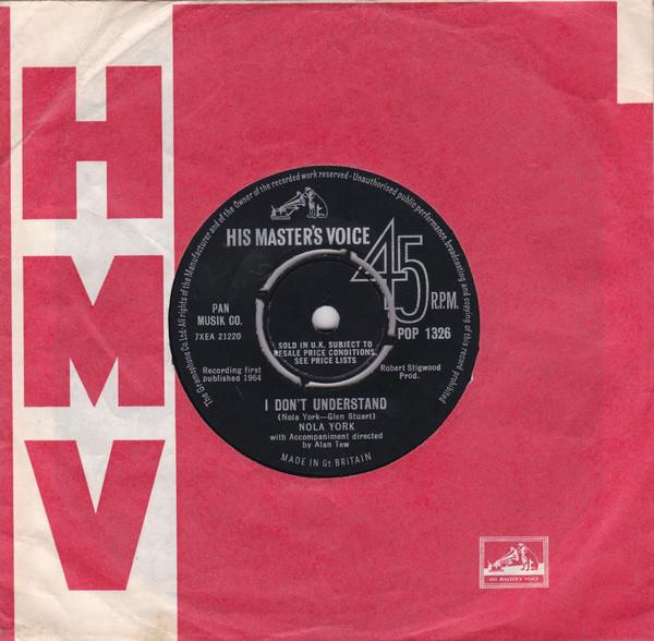 

7inch Record NOLA YORK I Dont Understand POP1326 HIS MASTERS V 1964 UK Pop Used