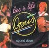 7inch Record OPUS - Live Is Life / Up And Down POSP743 POLYDOR 1985 UK Rock Used