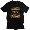 Male 46th Birthday Legends Were Born In 1977 T Shirts Short Sleeves Cotton Tshirts Casual Custom Years Tees Slim Fit Clothes