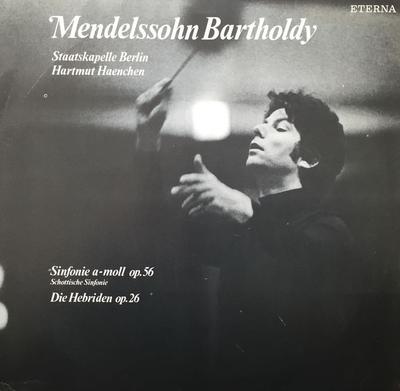 LP Record FELIX MENDELSSOHNBARTHOLDY  STAAT  Sinfonie Amoll Op. 56 Schottische 827654 ETERNA 1983 German Dem Classical Used