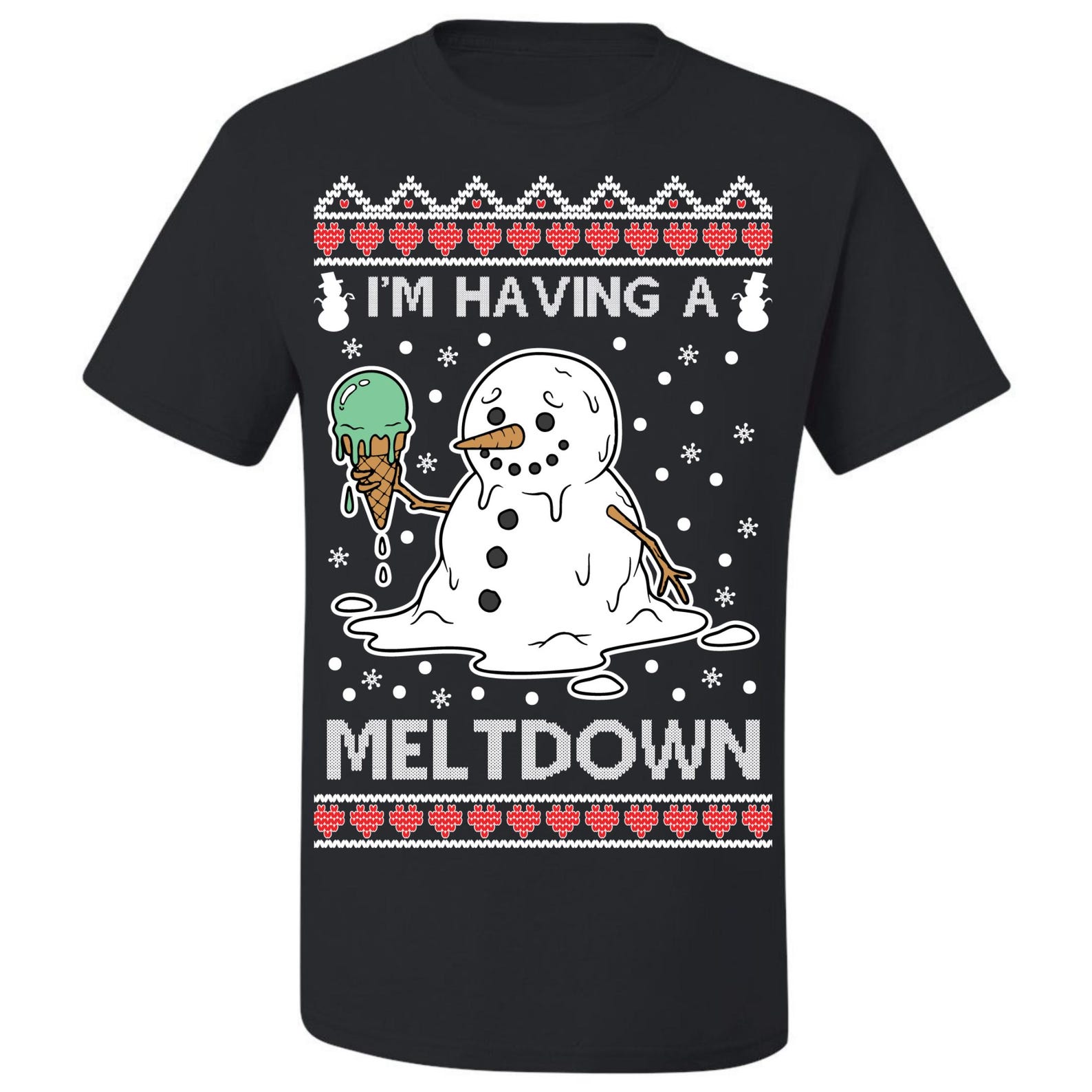 Ugly Christmas T-Shirt I m Having A Meltdown Tee Shirt 3XL