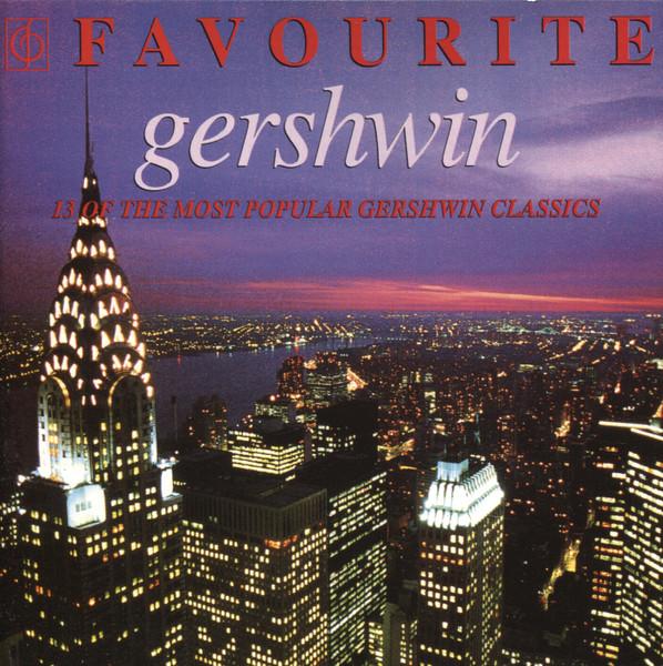 

CD VARIOUS - Favourite Gershwin CDCFP4648 Classics For Pl 1994 UK Classical Used