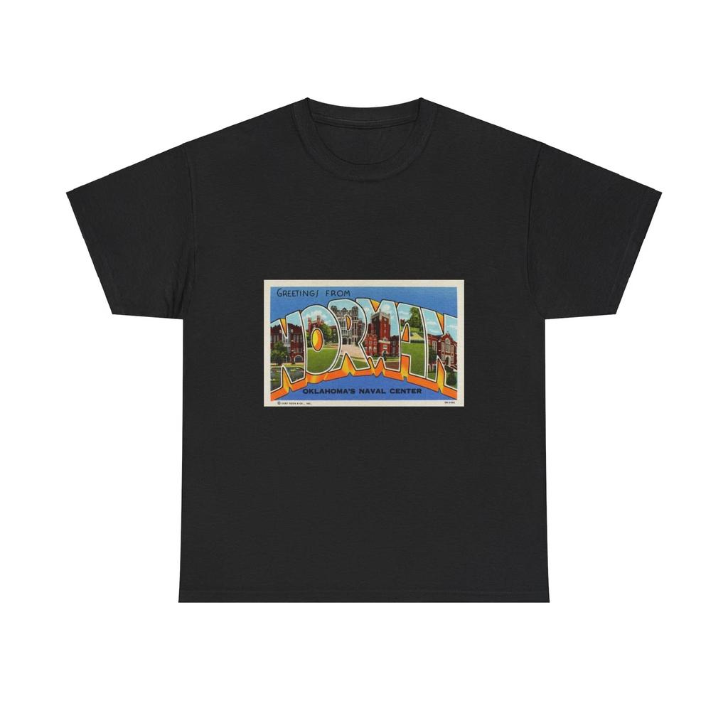 Greetings from Norman Oklahomas Naval Center (Greeting Postcards) T shirt