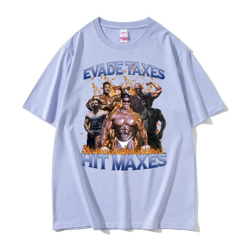Evade Taxes Hit Maxes 2 Funny Graphic Tshirt Unisex Women Casual Oversized Tshirt Unisexs Round Neck Cotton Short Sleeve T Shirts