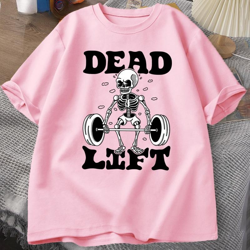 Dead Lift Skeleton Graphic T Shirts Unisex Gym Pump Cover Funny Workout TShirt Weightlifting Retro Trendy Loose Tshirt Clothes