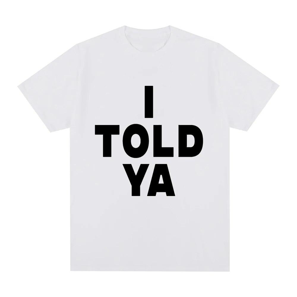 I Told Ya Challengers ZENDAYA T-Shirt Unisex Harajuku Ästhetische Grafik Tashi T-Shirt Unisex Streetwear Hip Hop Baumwolle T-Shirts