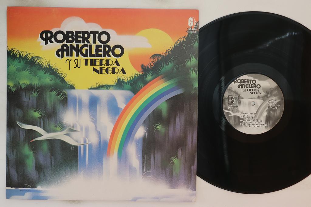 LP deska ROBERTO ANGLERÓ A JEHO TIERRA NEGRA ( - Roberto Anglero Y Su Tierra Negra AA1424 SB Records 1981 US Latin Použité