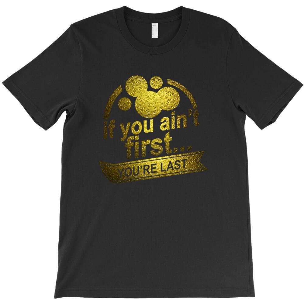 If You Ain T First T Shirt Empire Mens Short Sleeved Tee Shirts Oversize Style