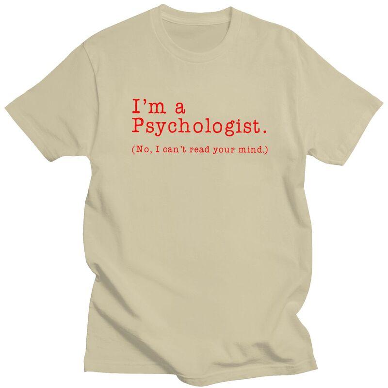 Custom Im A Psychologist No I Cant Read Your Mind Tshirts for Men Short Sleeve Tshirt Slim Fit Pure Cotton Tee