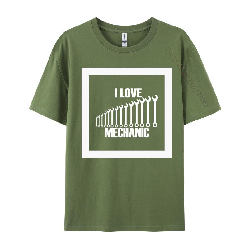 I Love Mechanic Tshirt New Fashion Crazy Top Tshirts Round Neck 100 Cotton Tops T Shirt Unisex Graphic Tees