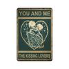You and Me Retro Metal Tin Sign Wall Decor Funny Vintage Tin Sign Poster Wall Art Idea Gifts for Valentines Day