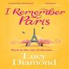 I Remember Paris by Lucy Diamond Paperback Book 9781529432954