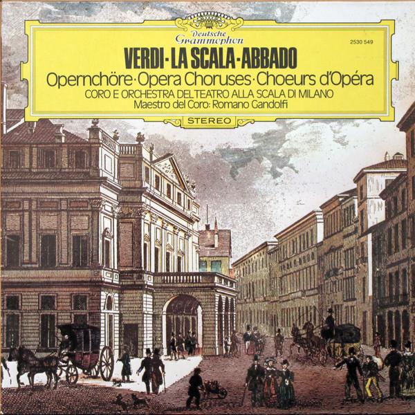 

LP Record GIUSEPPE VERDI LA SCALA CHORUS Opera Choirs Opera Choruses Ope 2530549 Deutsche Grammo 1975 Germany Classical Used