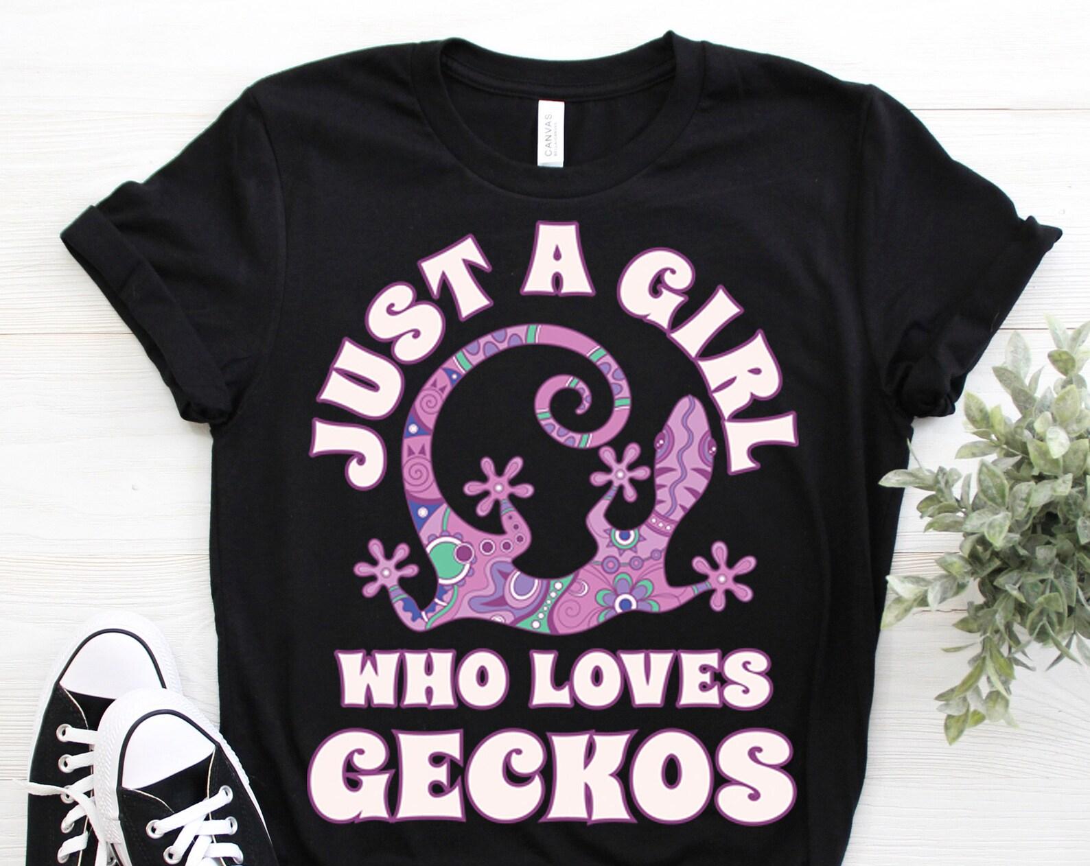 Just a Girl Who Loves Geckos T-Shirt, Funny Gecko Shirts, Cute Gecko Tee, Gecko Lover Gift TShirt, Birthday, Girls Gecko Shirt, Gecko Kids, 100