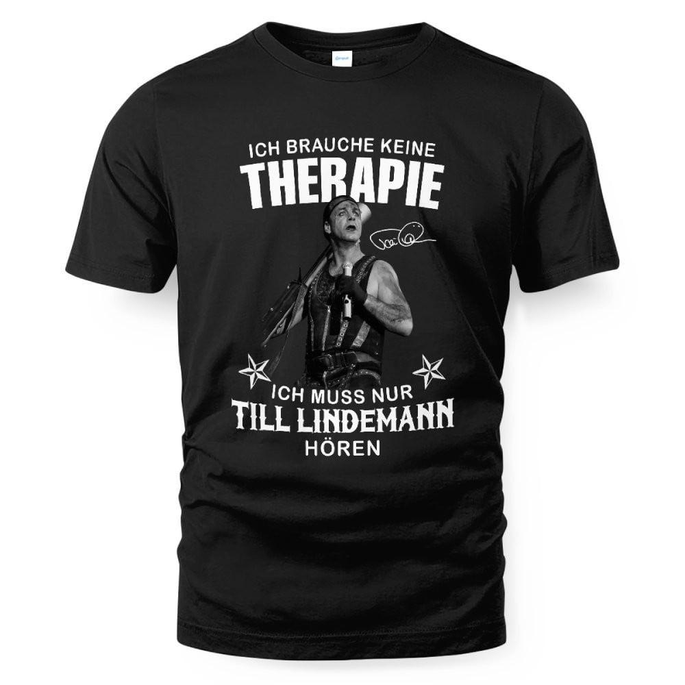 

Rammstein Till Lindemann Therapie T-shirt Size S-5XL Unisex T-Shirt XL