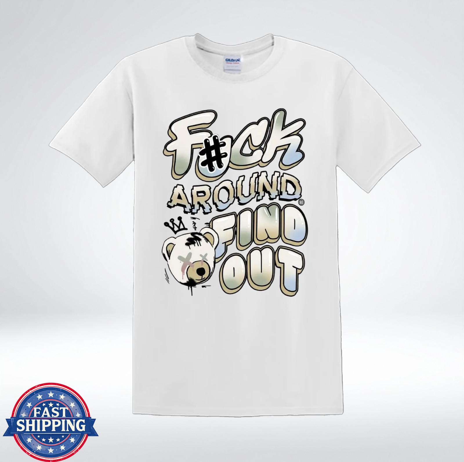 Funny FAFO Shirt Bear Graphic Streetwear Attitude Tee T-Shirt L