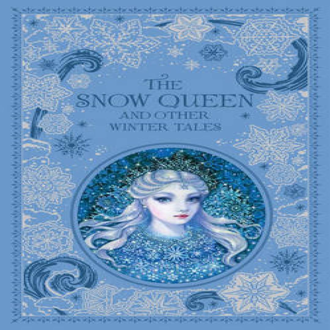 Die Schneekönigin und andere Wintermärchen Barnes & Noble Sammlerausgaben von Verschiedenen Autoren... 9781435160699
