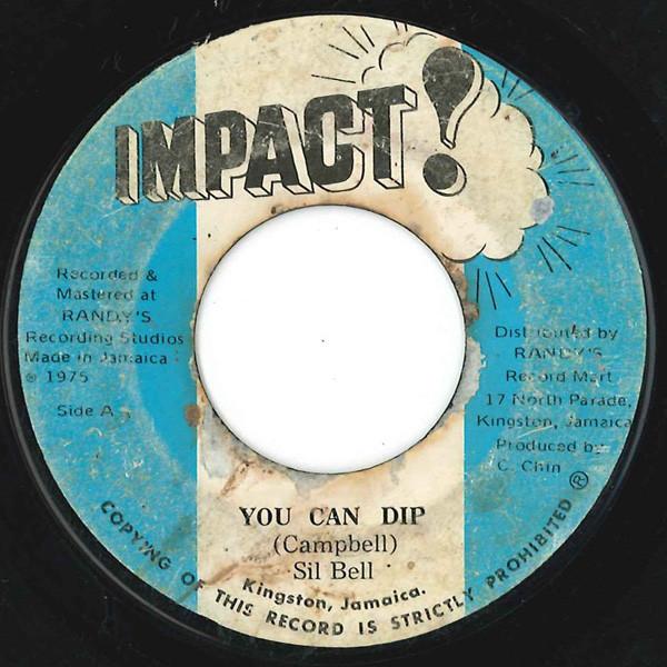 7inch Record SIL BELL  You Can Dip  Sil Be NONE IMPACT 197 Jamaica Reggae Ska  Dub Used