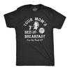 Your Moms Bed And Breakfast Unisex T-shirt Funny Mom Sex Joke Tee For Guys