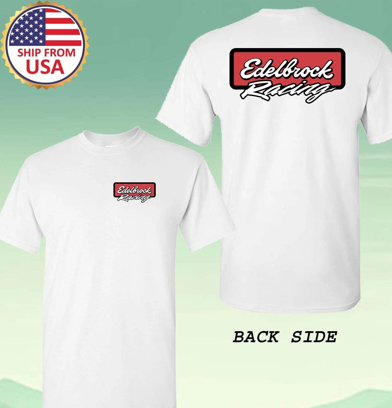 Edelbrock Performance Racing Men s White Size S-5XL S