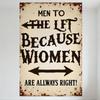 Vintage Gender Satire Metal Tin Sign Rust Spots Small Holes "MEN TO THE LEFT..." Retro Humorous Wall Decor for Bar Café Man Cave