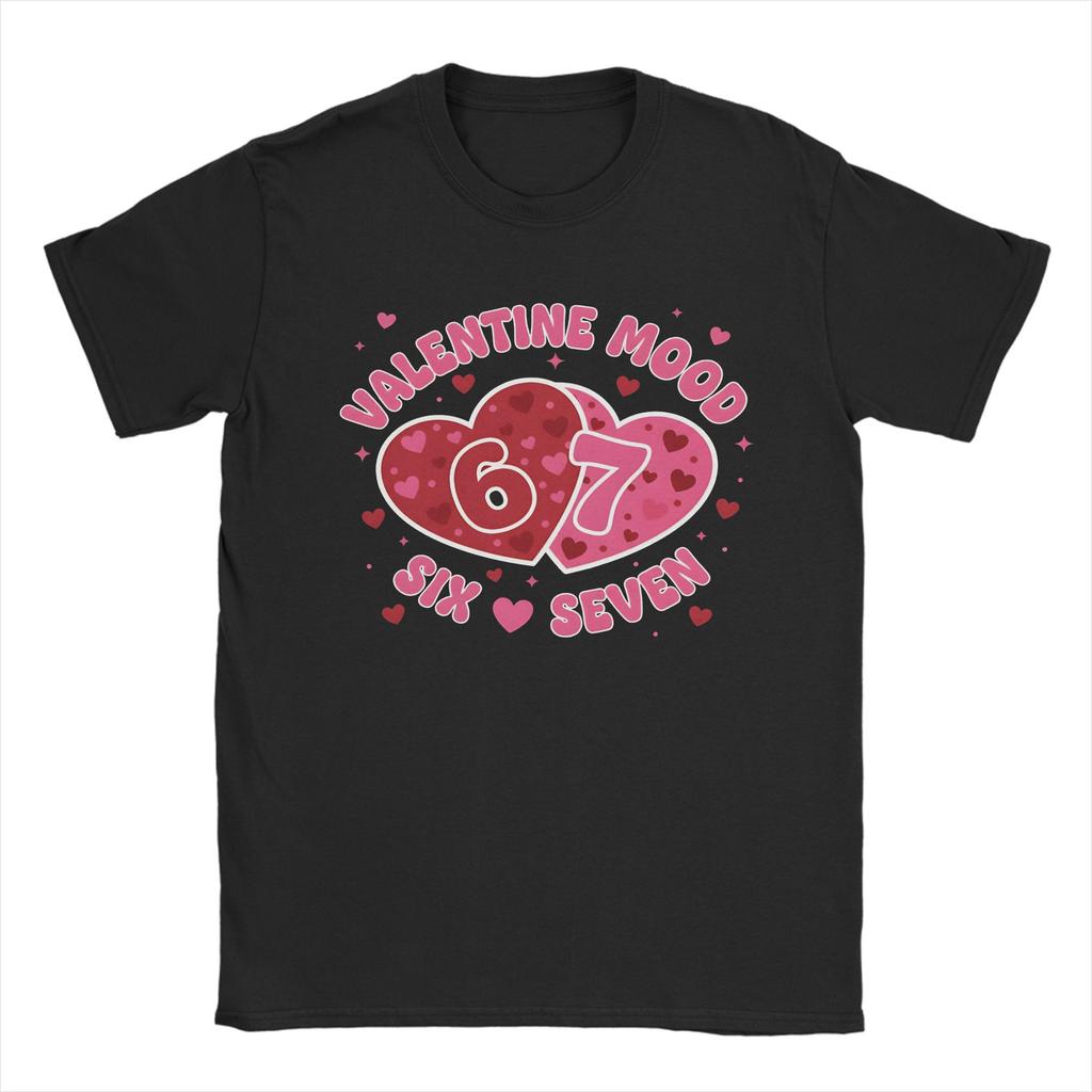 Valentine Mood 67 Meme Hearts Love TShirt Summer Trending TShirts Man Cotton Crew Neck Clothing Short Sleeve Y2K Casual Tops