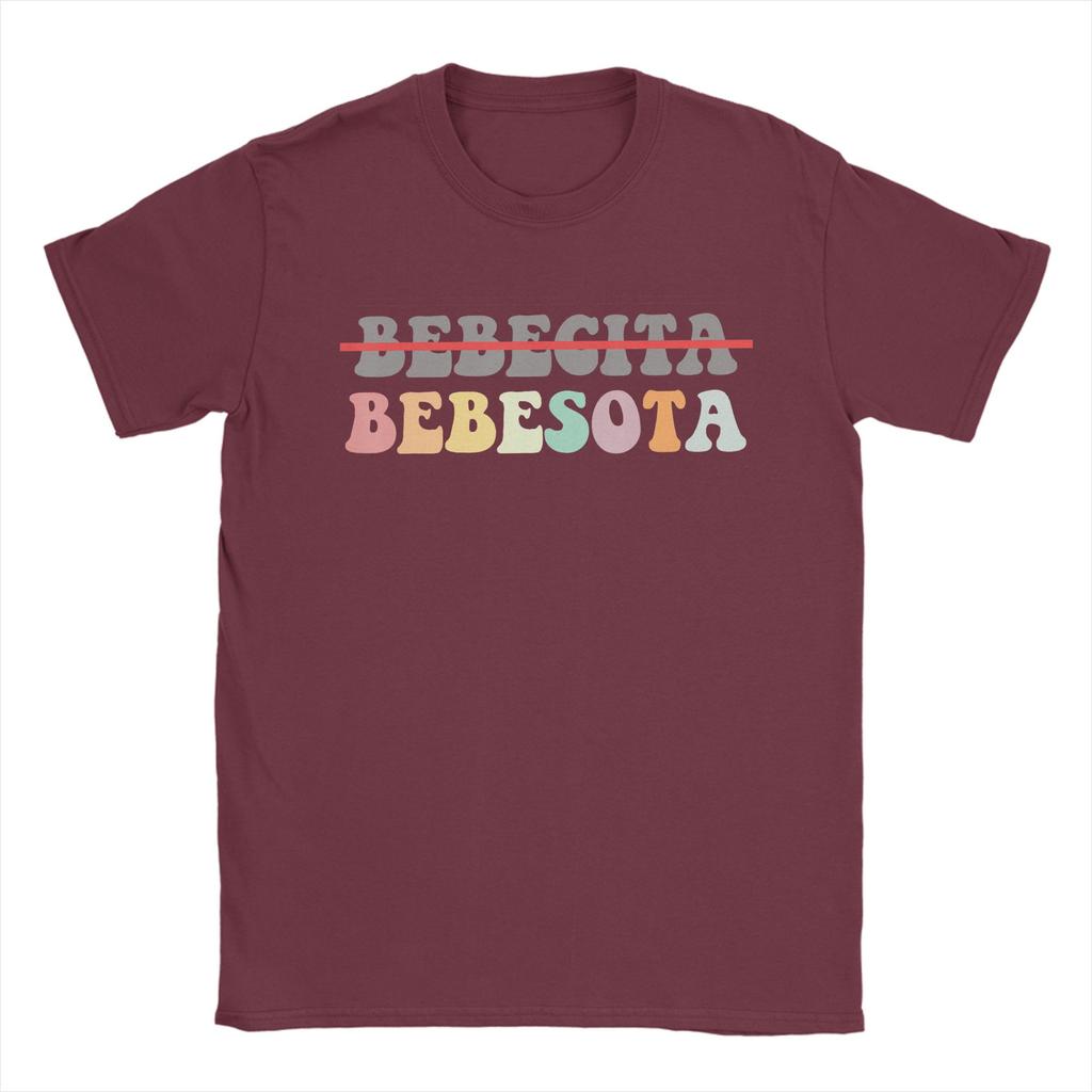 Bebecita Bebesota Bebesita Hispanic Latino Latina Trendy Pun T Shirts for Unisex Pure Cotton TShirts Crew Neck Tee Shirt Summer