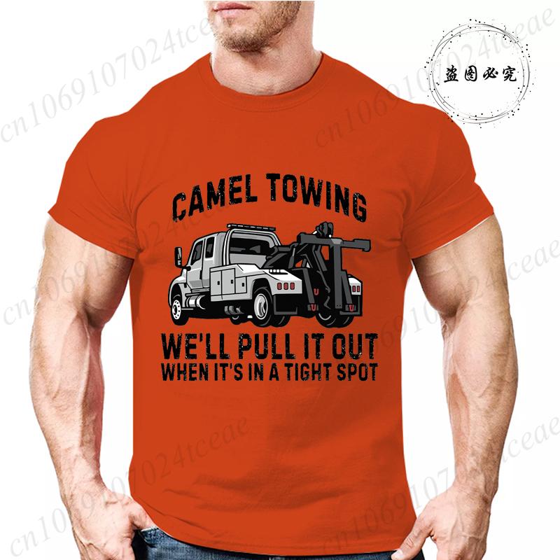 We’ll Pull It Out When It’s In A Tight Spot Print T Shirt Men Fashion Tees Gamel Towing T-shirts Funny Sarcastic Graphic Tshirts