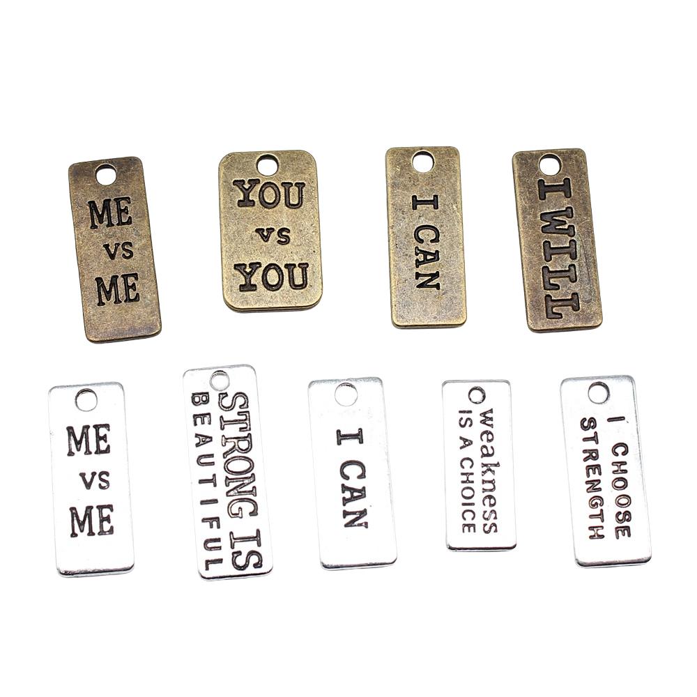 10pcs I Can I Will Strong Is Beautiful Weakness Is A Choice You V-s You Charms For Jewelry Making