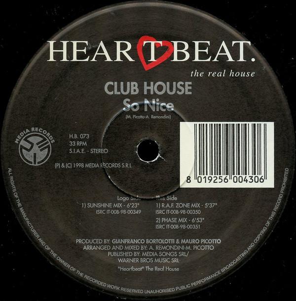 

12inch Record CLUB HOUSE - So Nice HB073 Heartbeat 1998 Italy Dance & Electronica Used