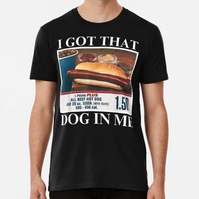 Ho quel cane dentro di me divertente retrò vintage spo S-5XL Made in AU/USA Maglietta