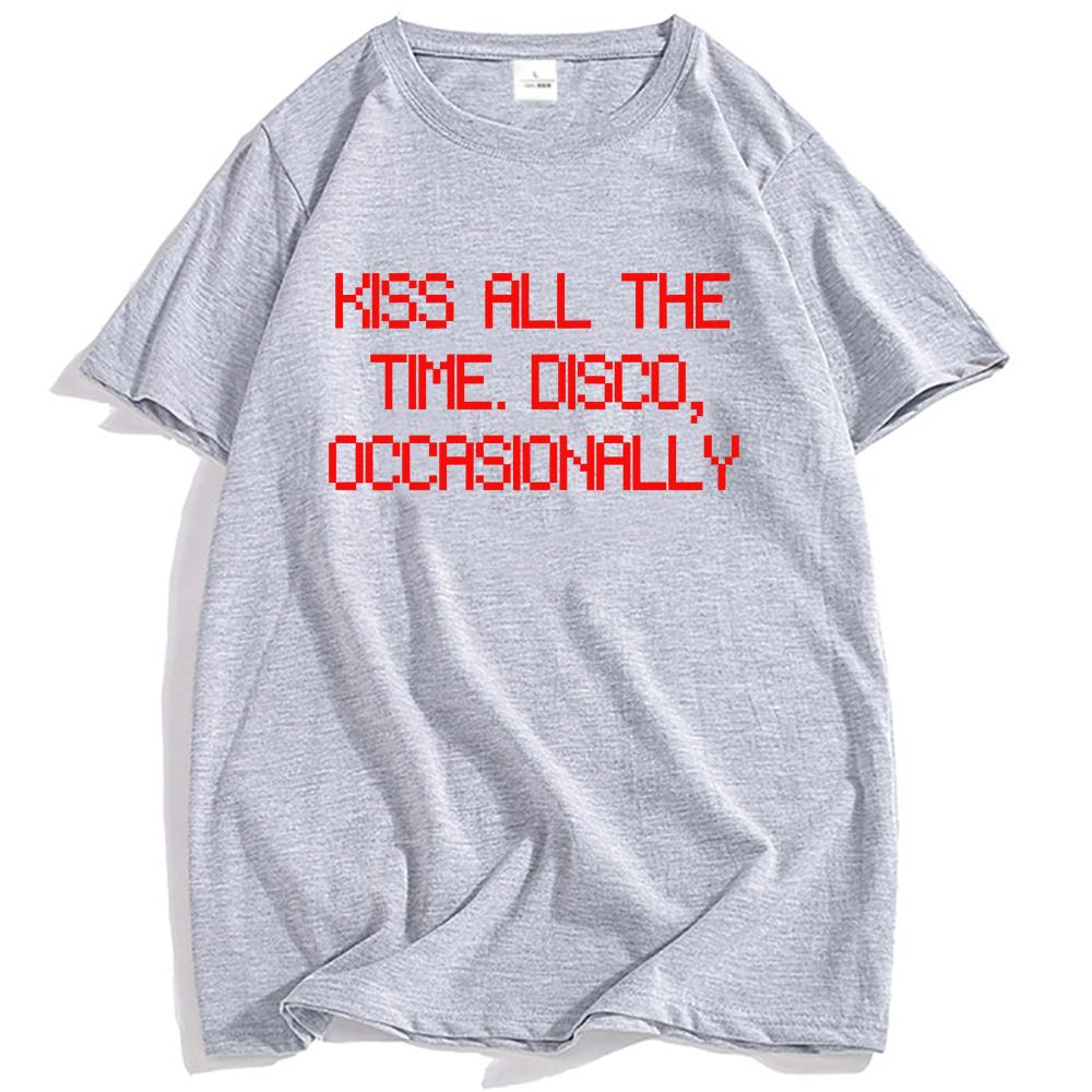 HarryStyles Kiss All The Time Disco Occasionally Tshirt Short Sleeve Cotton Oneck Men T Shirt Unisex Streetwear Print Tees