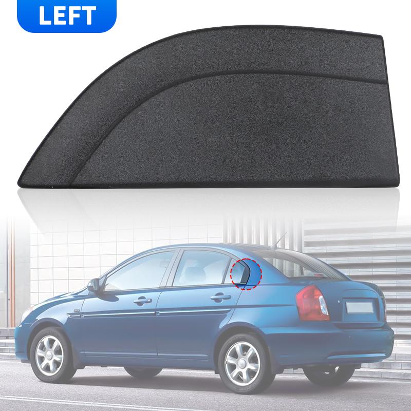 

Exterior Rear Left Right Door Delta Triangle Molding Trim For Hyundai Accent 2006 2007 2008 2009 2010 83830-1E000 83840-1E000 1pc Left