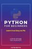 Libro Python for Beginners : Learn It As Easy As Pie