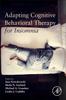 The Adapting Cognitive Behavioral Therapy for Insomnia Book