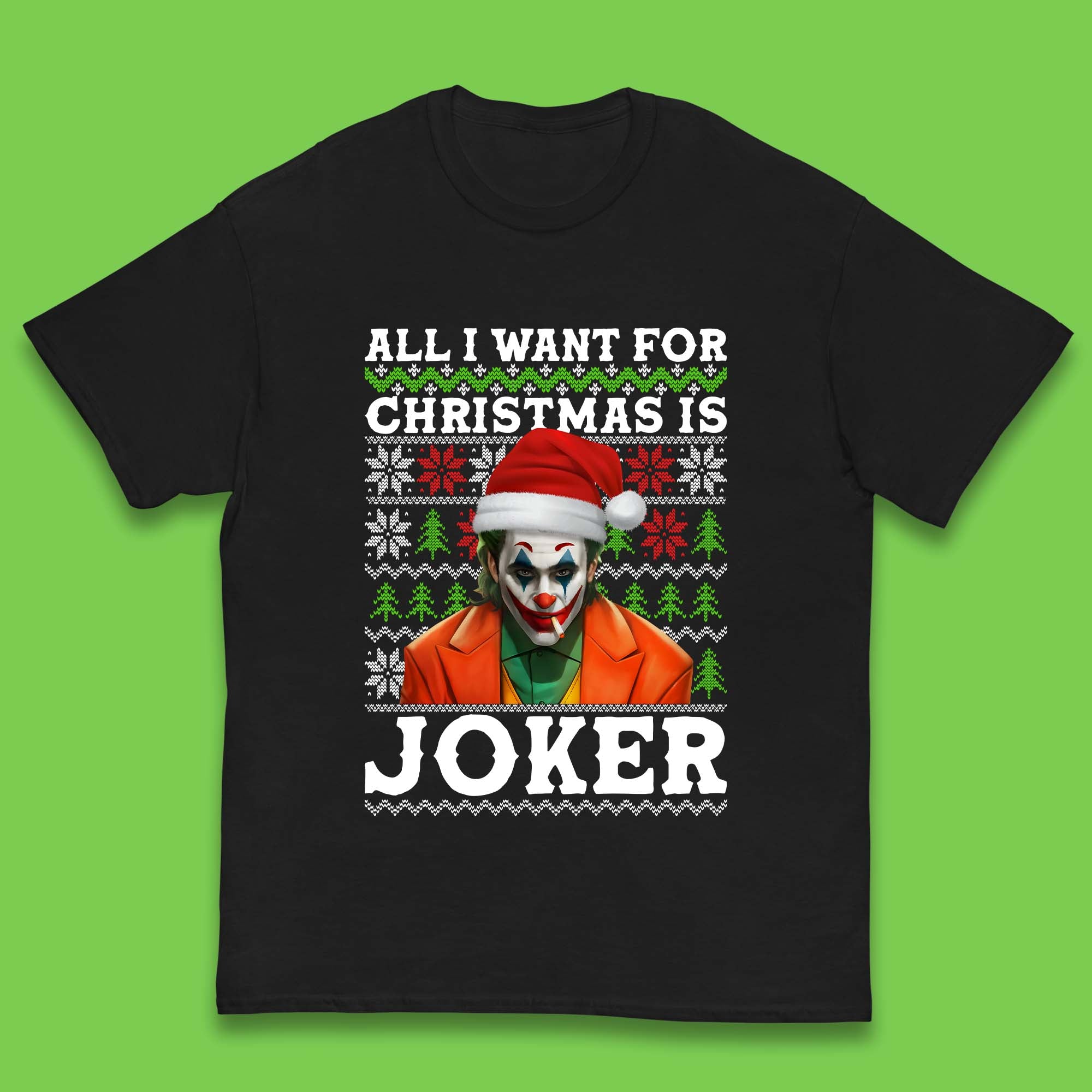 Want Joker For Christmas Kids T-Shirt 100