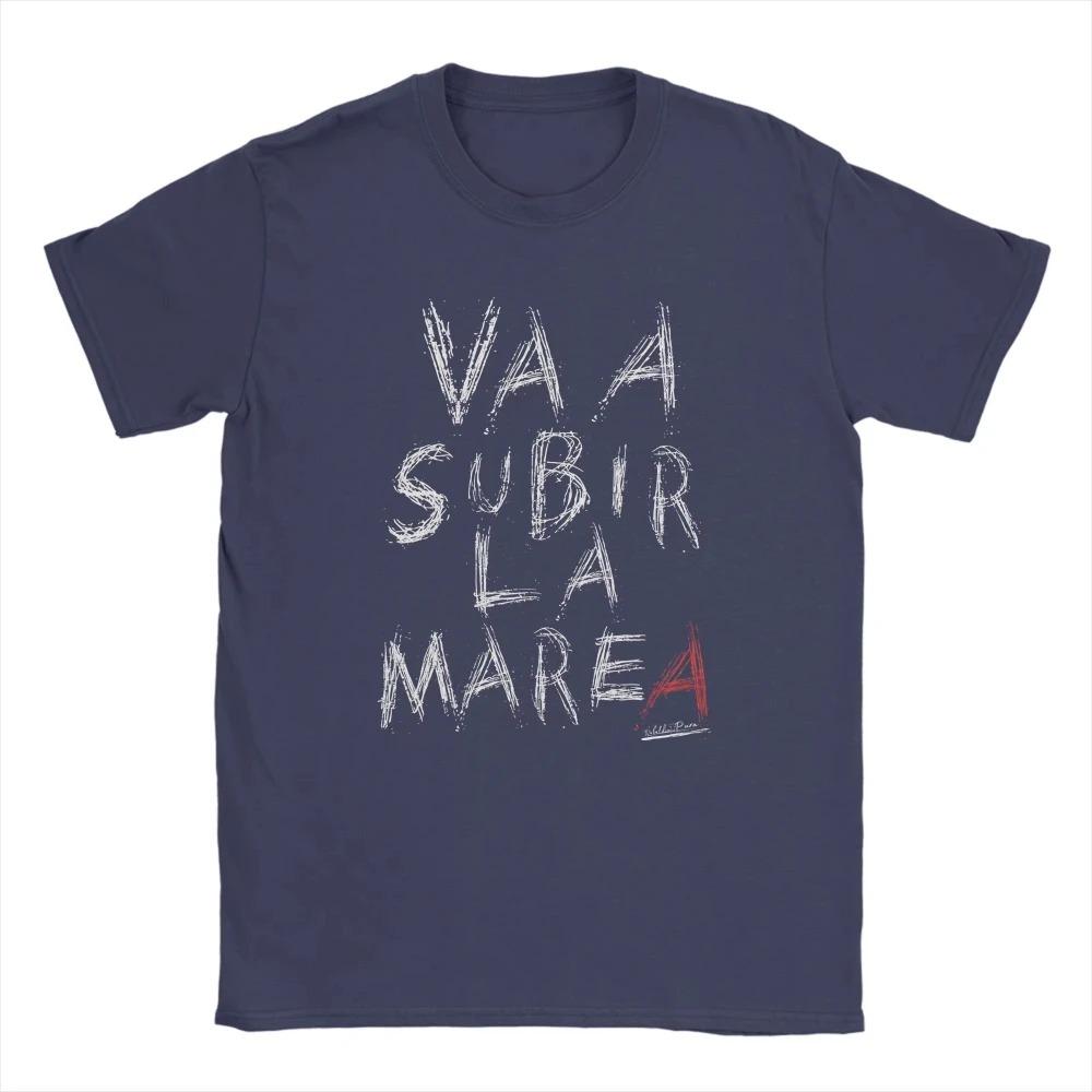 Va A Subir La Marea Spanish Quote Graffiti Text T-Shirt Casual Motivational Unisex Black Cotton Women And Men T-shirts
