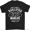 This Is What a Qualified Nurse Looks Like T-Shirt Gildan 5000
