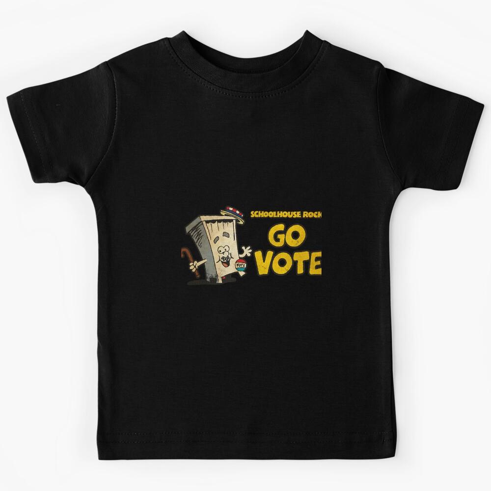 Schoolhouse Rock - go Vote  Kids T-Shirt 160