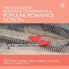 The Routledge Research Companion To Popular Romance Fiction... 9780367543204