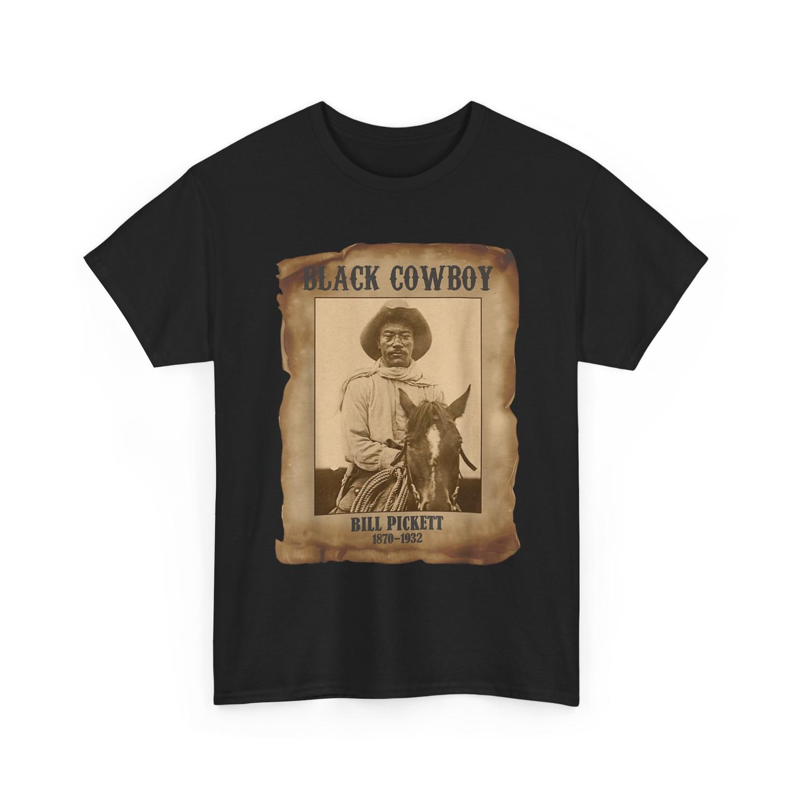 Black Cowboy Bill Pickett Shirt, African American Cowboy Melanin History Shirt S