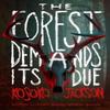 The Forest Demands Its Due by Kosoko Jackson Paperback Book 9780008665500