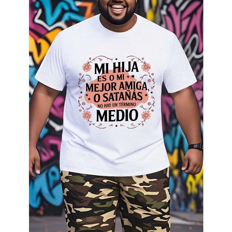 

Spanish Daughter Friend Poster Crinkle Plus Size Men s T-Shirt, PLUS SIZE S белый